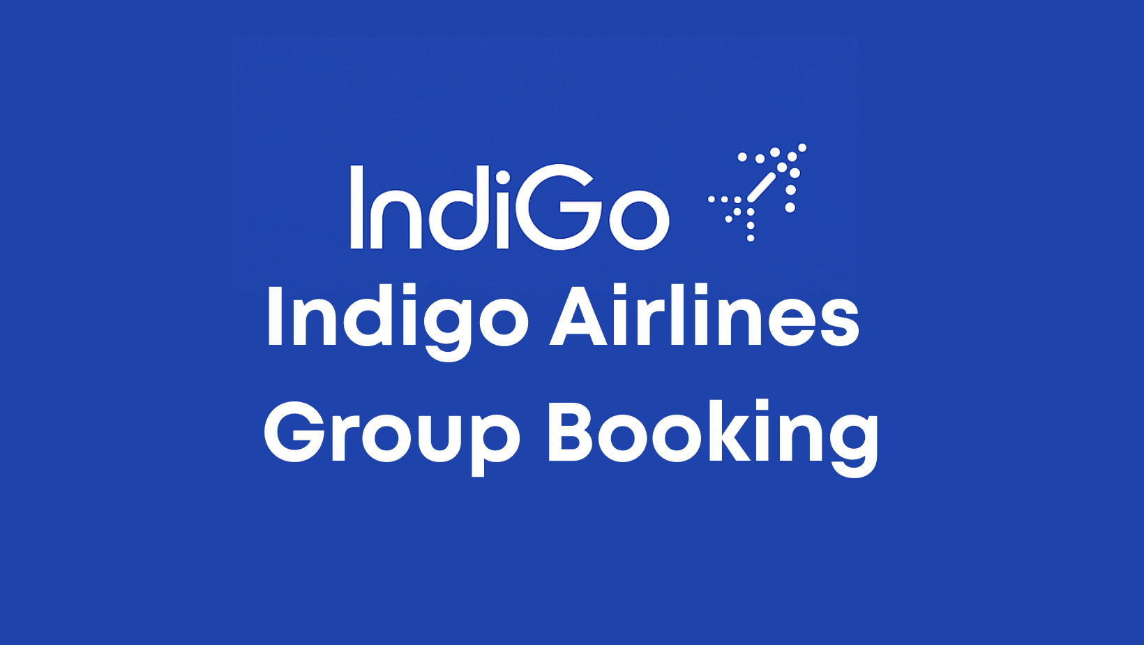 indigo airlines group booking